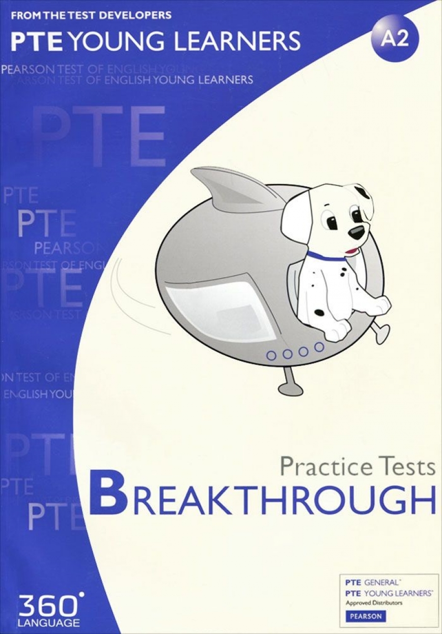 PTE Young Learners. Practice Tests. BREAKTHROUGH 