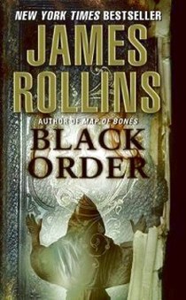 James, Rollins Black Order  (MM)   NY Time bestsellr 