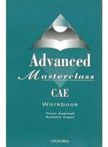Annette C. Advanced Masterclass CAE. Workbook Without Answers 