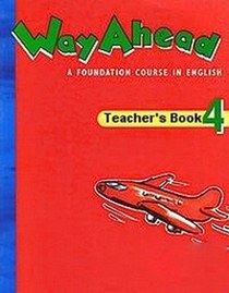 Printha E. Way Ahead Level 4 Teacher's Book 