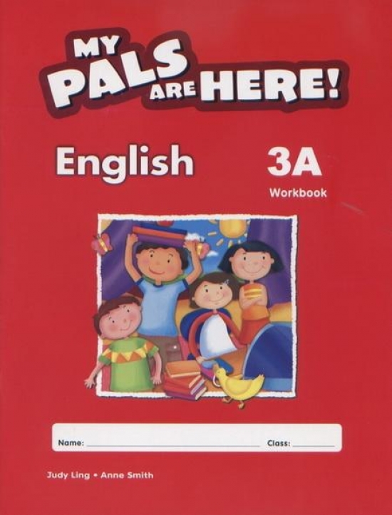 Ling Judy, Smith Anne My Pals are Here! English Workbook. 3A 