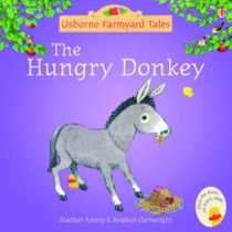 Heather, Amery Hungry Donkey (Mini Farmyard Tales) 