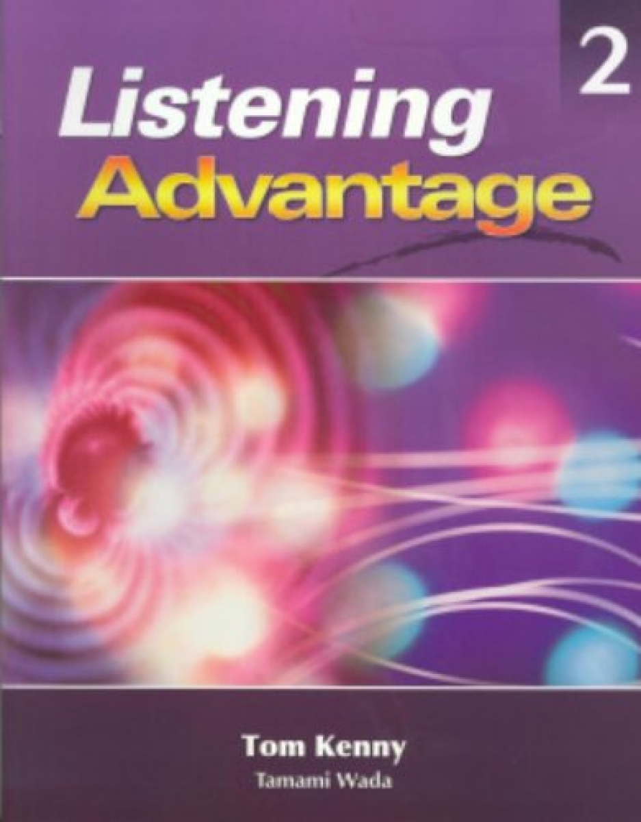 Kenny T. Listening Advantage 2 Student's Book [with Audio CD(x1)] 