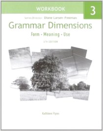 Larsen-Freeman D. Grammar Dimensions 3 Workbook 