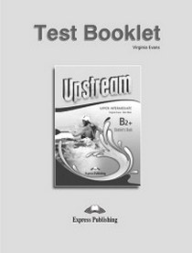 Evans Virginia Upstream (3rd Edition) Upper-Intermediate B2+ Test Booklet 