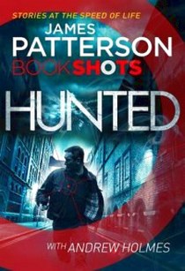 James, Patterson Hunted 