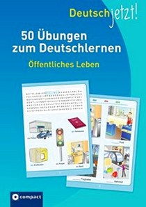 50 Uebungen zum Deutschlernen: Oeffentliches Leben 