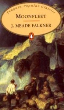 Falkner, John Meade Moonfleet 