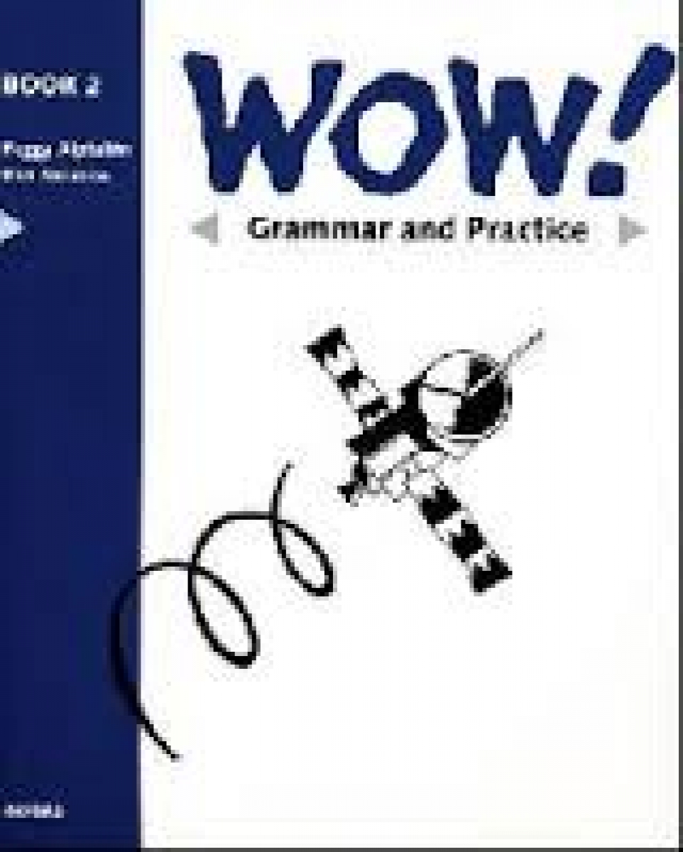 Rob N. WOW! 2: Grammar and Practice Book 