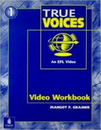 True Voices Level 1 Video Workbook 