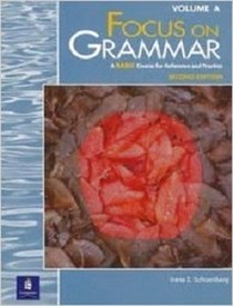 Focus on Grammar - Split High Intermediate Course for Reference and Practice Student's Book A 