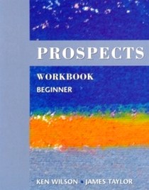 Wilson K. Prospects Beginner Level Workbook 