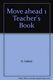 Imbert H. Move Ahead Level 1 Teacher's Book 