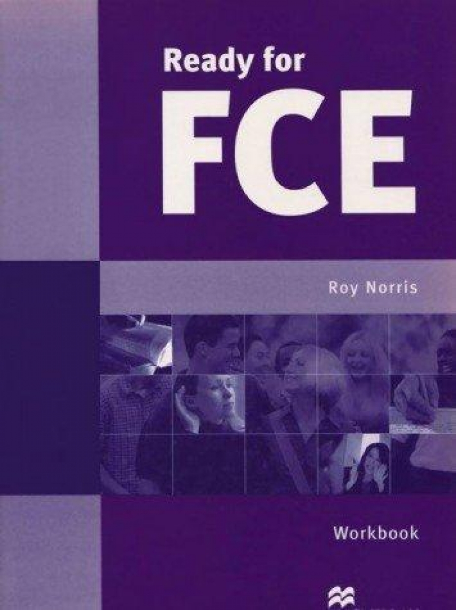 Norris R. New Ready For FCE (First Certificate in English) Workbook without key 