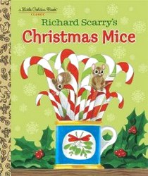 Richard S. Richard Scarry's Christmas Mice 