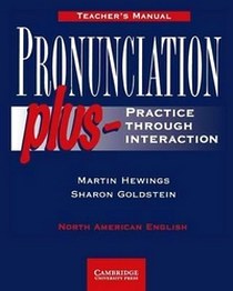 Hewings/Goldstein Pronunciation Plus Teacher's Manual 