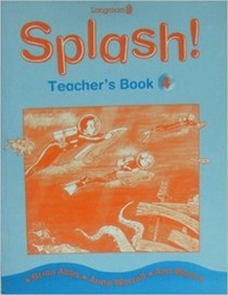 Abbs Brian, Worrall Anne, Ward Ann Splash 4 Teacher's Book 