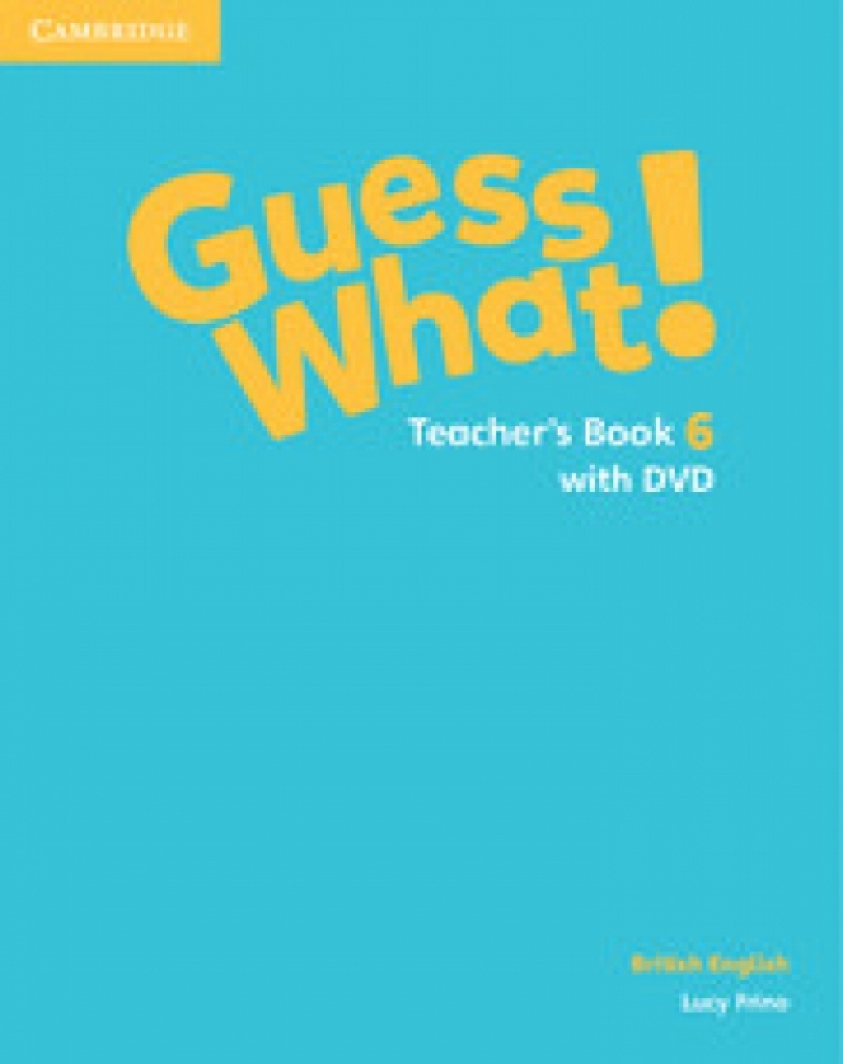 Reed Guess What! Level 6. Teacher's Book. British English (+ DVD) 
