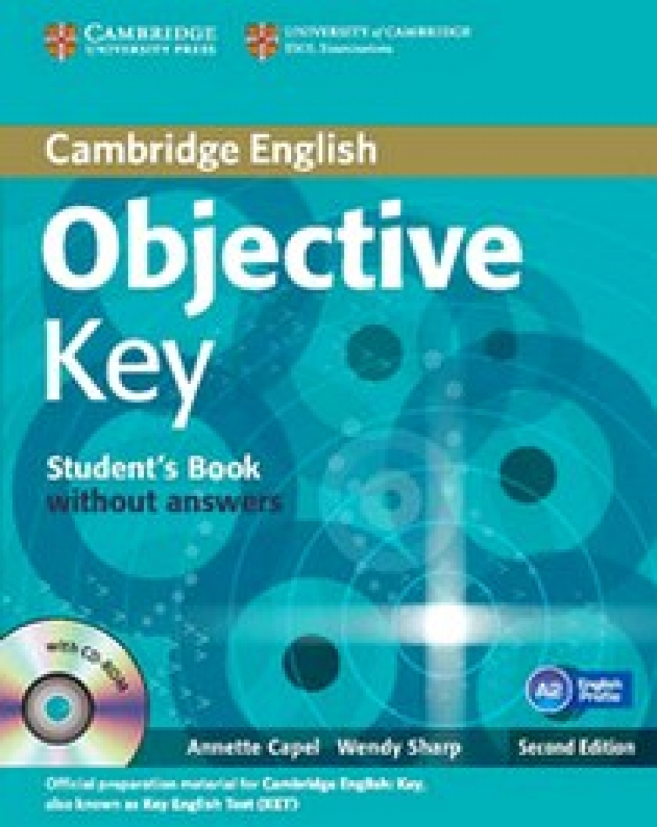 Annette Capel, Wendy Sharp Objective Key (Second Edition) Student's Book without answers with CD-ROM 