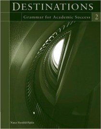 Destinations 2: Grammar for Academic Success 
