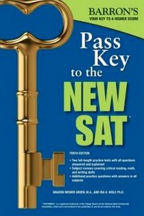Green Sharon Weiner Pass Key to the New SAT, 10th Edition 