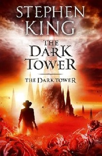 King Stephen Dark Tower: Dark Tower 