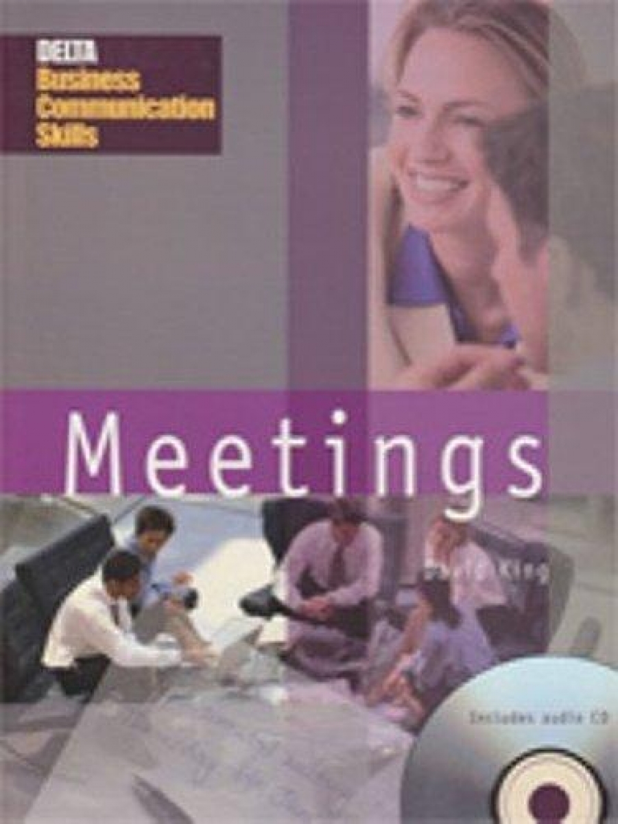 King D. DELTA Busines Communication Series: Meetings [with Audio CD(x1)] 
