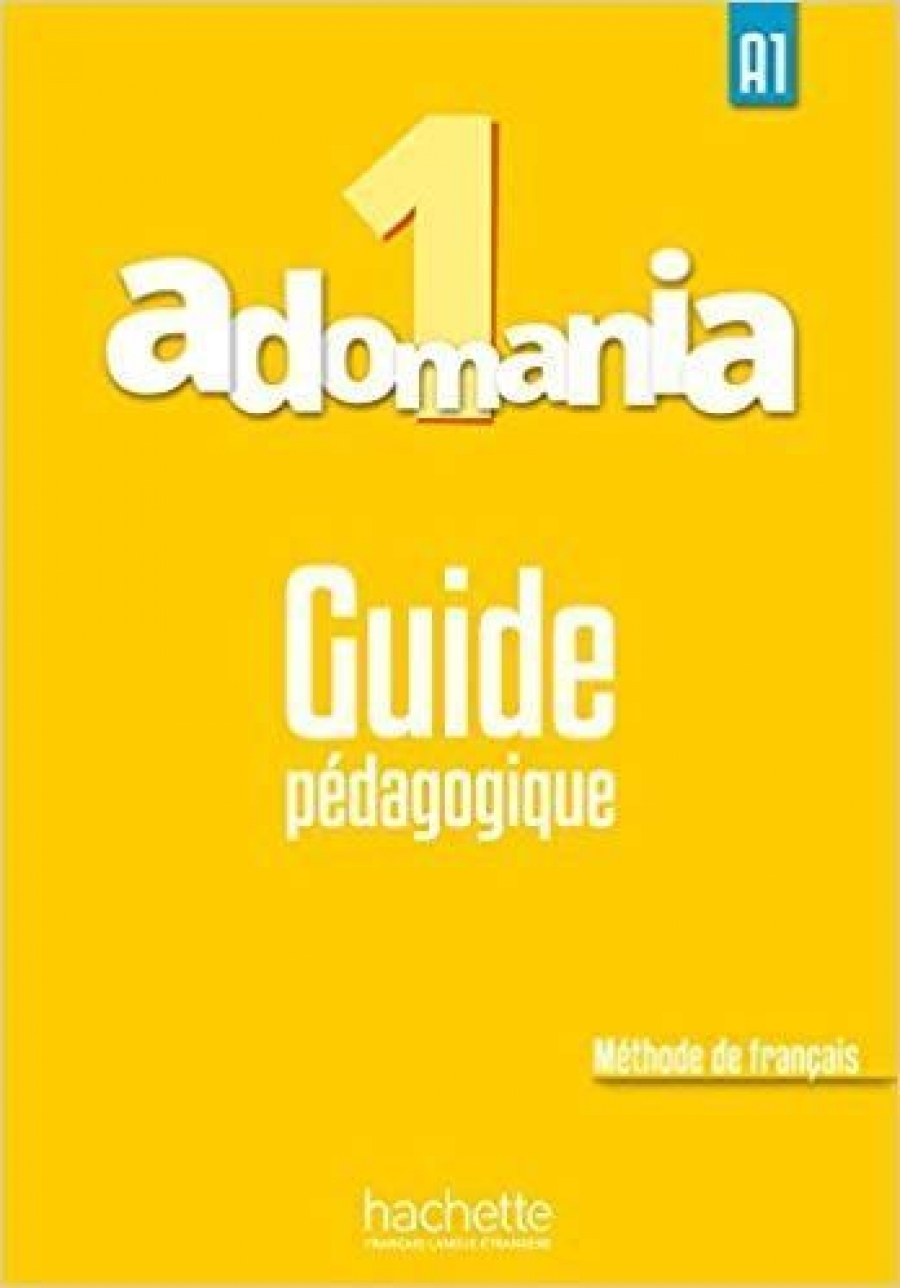 Adomania 1. Guide pedagogique 