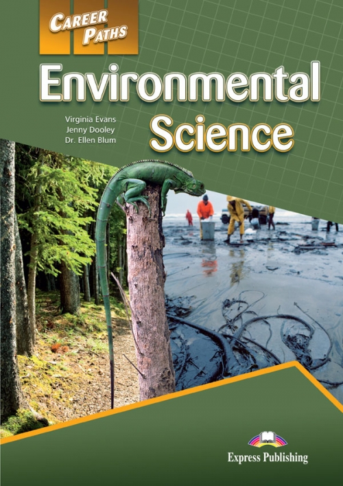 Virginia Evans, Jenny Dooley, Dr. Ellen Blum Career Paths: Environmental Science. Student's Book.  