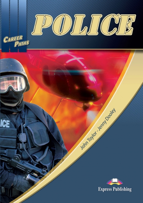 Jenny Dooley, John Taylor Career Paths: Police. Student's Book.  