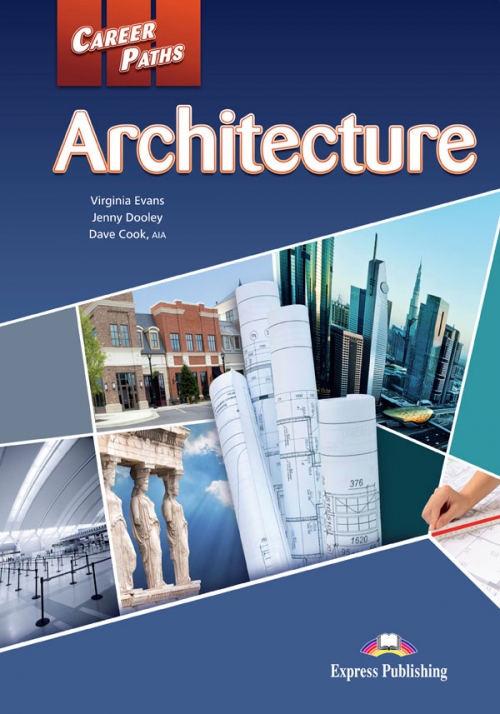 Virginia Evans, Jenny Dooley Career Paths: Architecture: Student's Book 