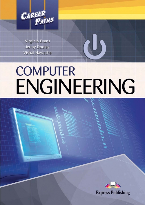 Virginia Evans, Jenny Dooley, Vishal Nawathe Computer Engineering (Esp). Student's Book.  