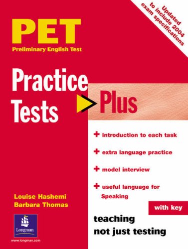 Louise Hashemi / Barbara Thomas PET Practice Tests Plus Revised Edition Student's Book (With Key) 