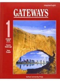 Integrated English: Gateways 1: 1 Student Book (Bk. 1) 