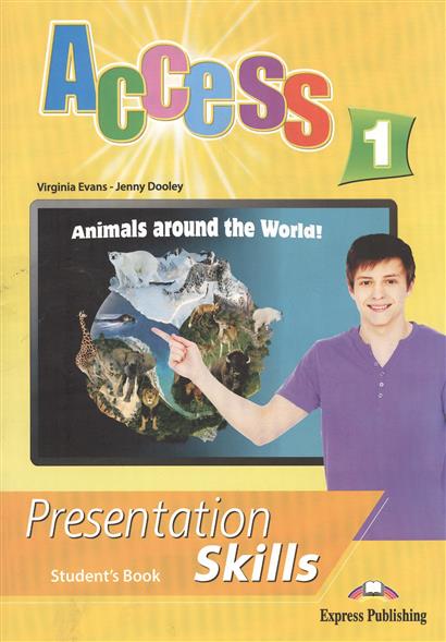 Virginia E., Jenny D. Access 1. Presentation skills. Student's book 