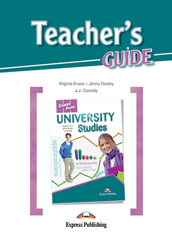 Virginia Evans, Jenny Dooley, J.J. Cassidy University studies (esp). Teacher's guide.    