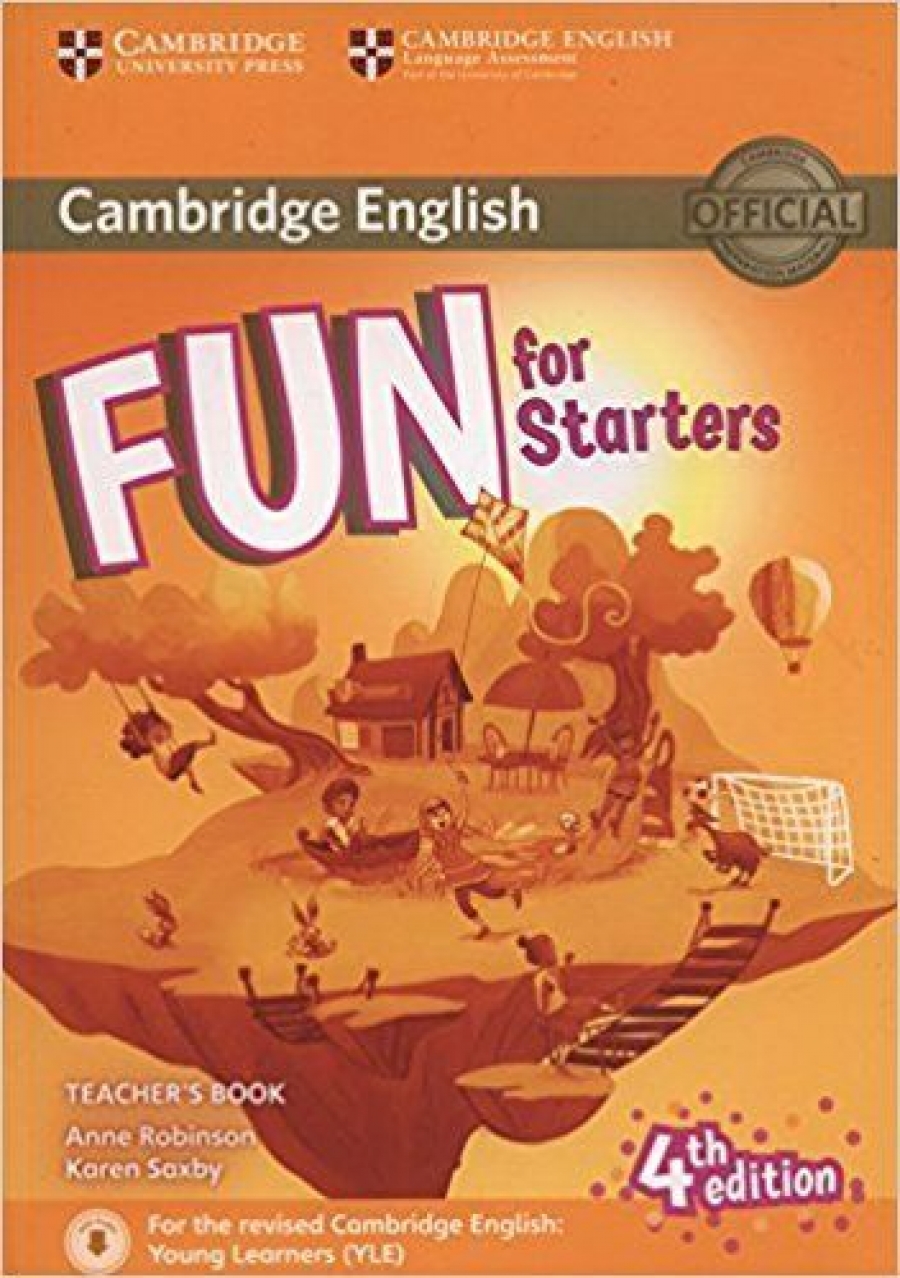 Robinson A., Saxby K. Fun for Starters Teacher's Book with Downloadable Audio 