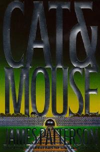 Patterson James Cat and Mouse 