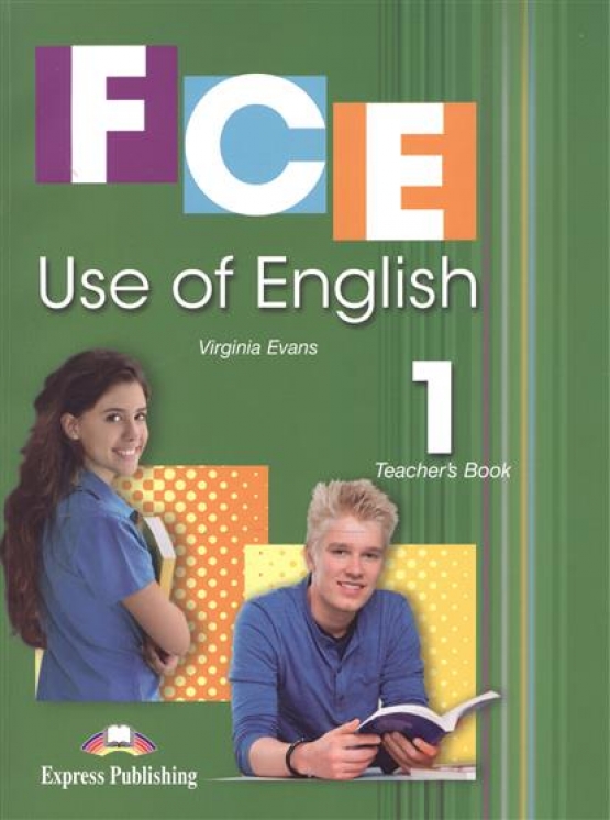 Evans V. FCE. Use of English 1. Teacher's Book 