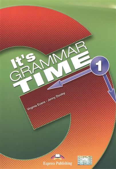 Evans V., Dooley J. It's Grammar Time 1. Student's Book 