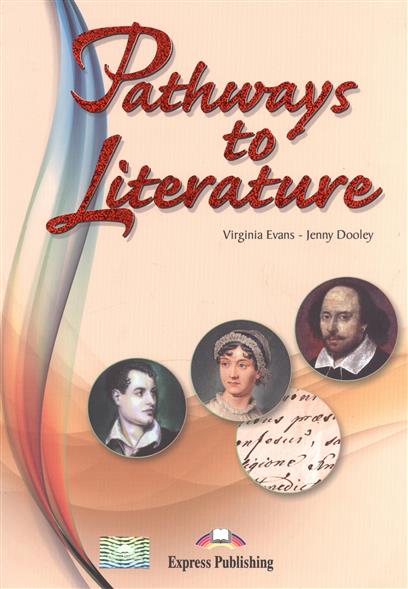 Virginia Evans, Jenny Dooley Pathways to Literature. Student's Book (International).  