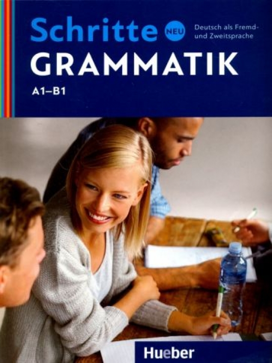 Schritte neu. Grammatik. Deutsch als Fremd - und Zweitsprache. A1-B1 