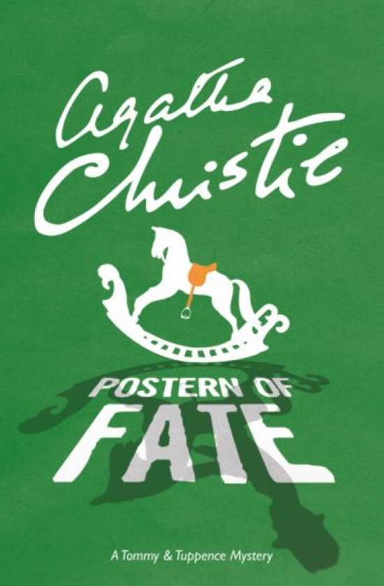 Christie Agatha Postern of Fate. A Tommy & Tuppence Mystery 