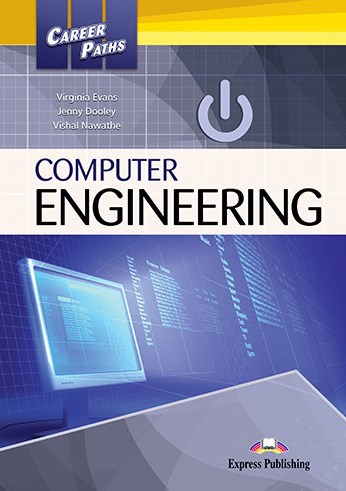 Virginia Evans, Jenny Dooley, Vishal Nawathe Career Paths: Computer Engineering. Audio CDs (set of 2).  CD (2 .) 