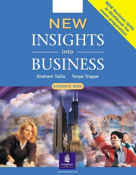 Tonya Trappe / Graham Tullis New Insights into Business Coursebook 