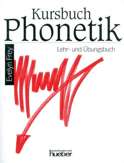 Evelyn F. Kursbuch Phonetik, Lehr- und Ubungsbuch 