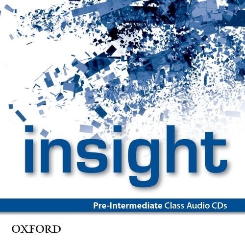 Insight. Pre-Intermediate. Class Audio CDs 