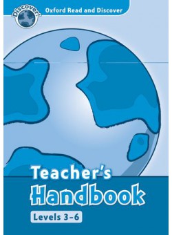 Oxford Read and Discover: Levels 3-6: Teacher's Handbook 