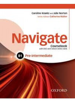 Navigate: Pre-Intermediate B1: Coursebook, e-Book and Online Skills 