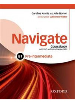 Navigate: Pre-Intermediate B1: Coursebook, e-Book, and Online Practice for Skills, Language and Work 
